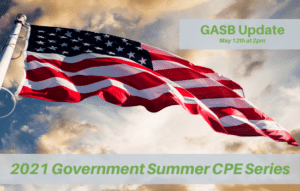 GASB Update 2021 Government Summer CPE Series